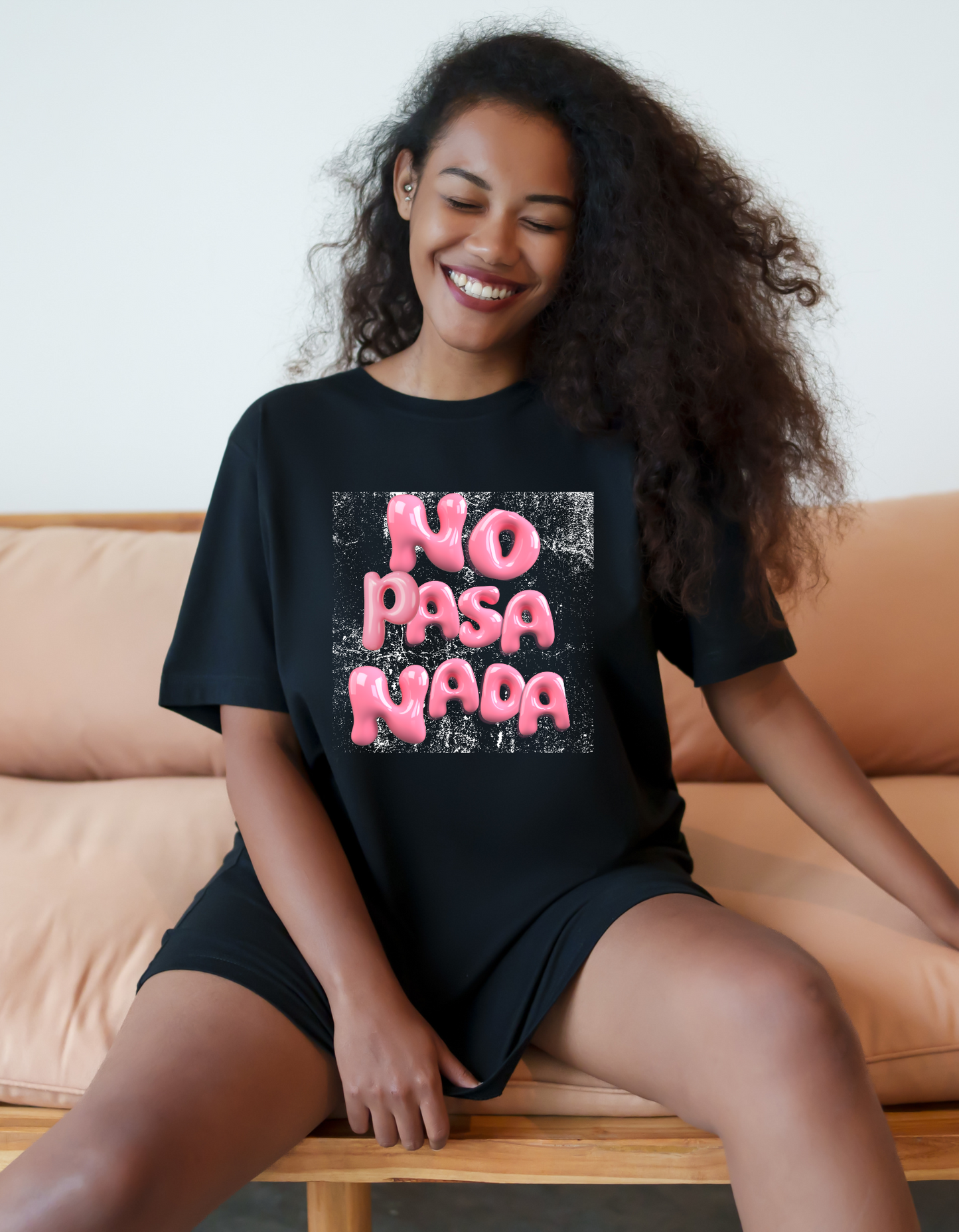 Camiseta No Pasa Nada Edición Limitada