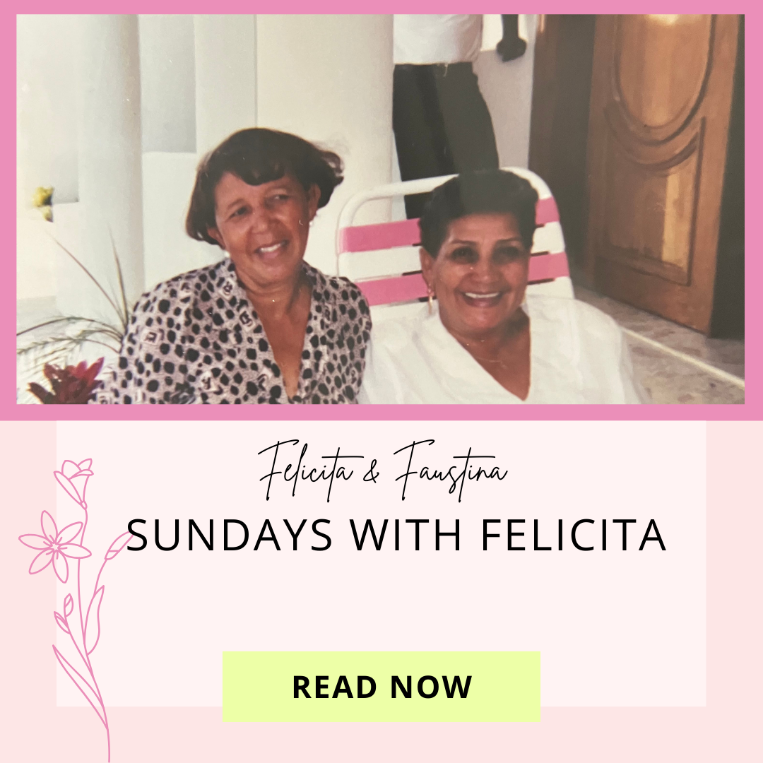 Sundays with Felicita