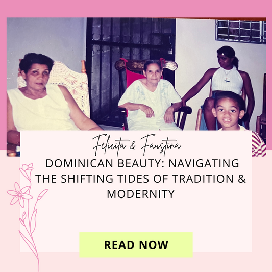 Dominican Beauty: Navigating the Shifting Tides