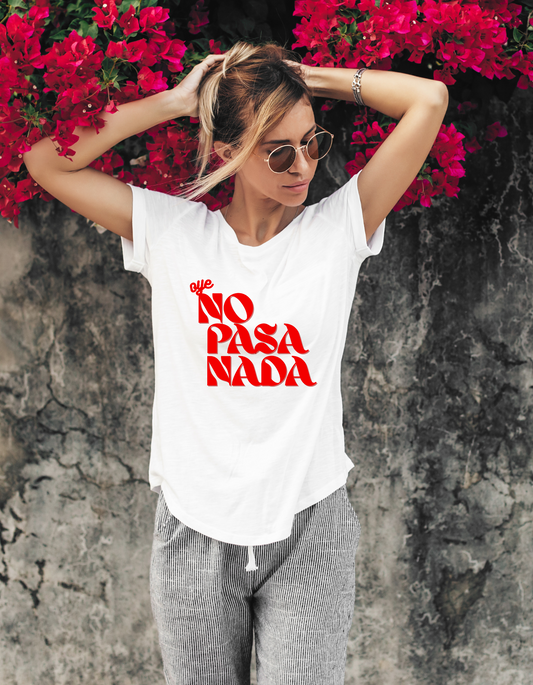 No Pasa Nada Limited Edition Tee