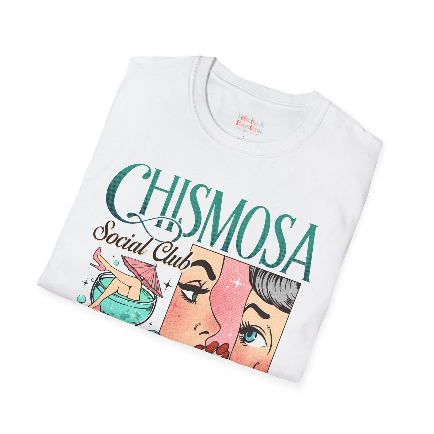 Chismosa T-Shirt
