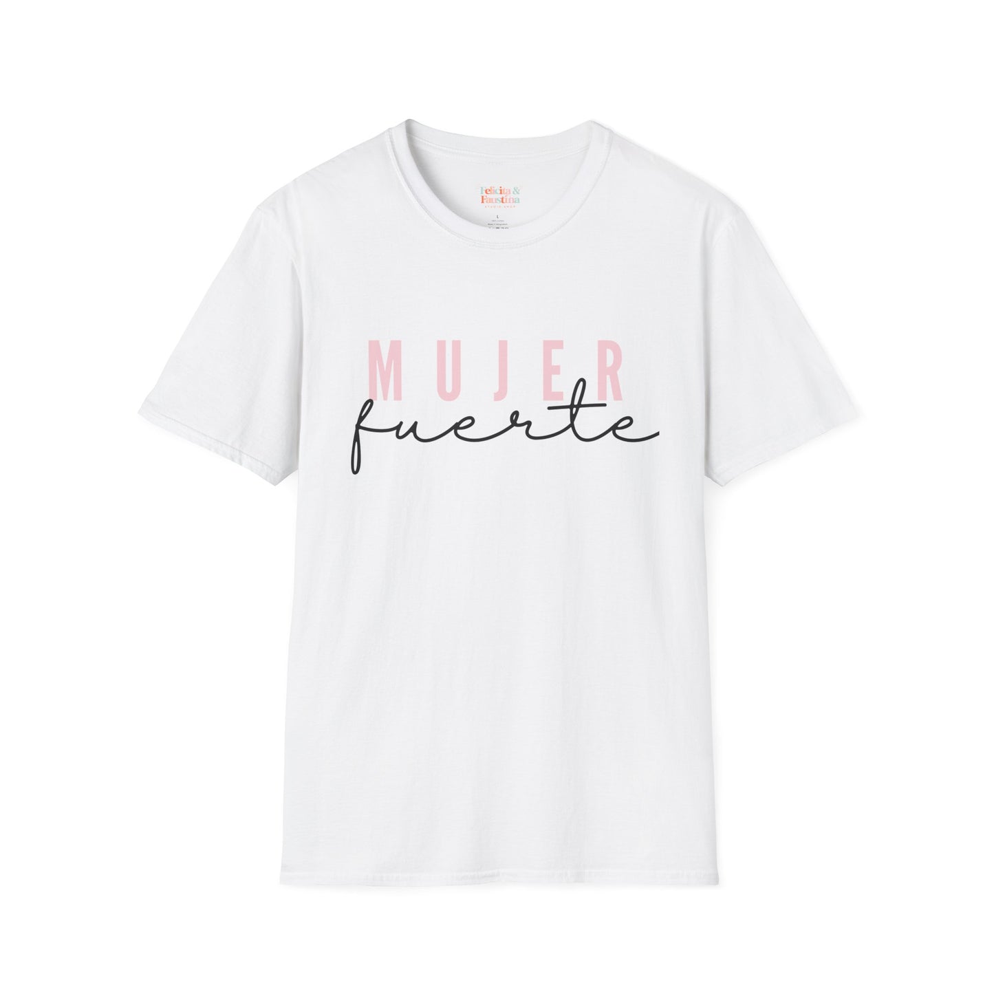 Mujer Fuerte T-Shirt