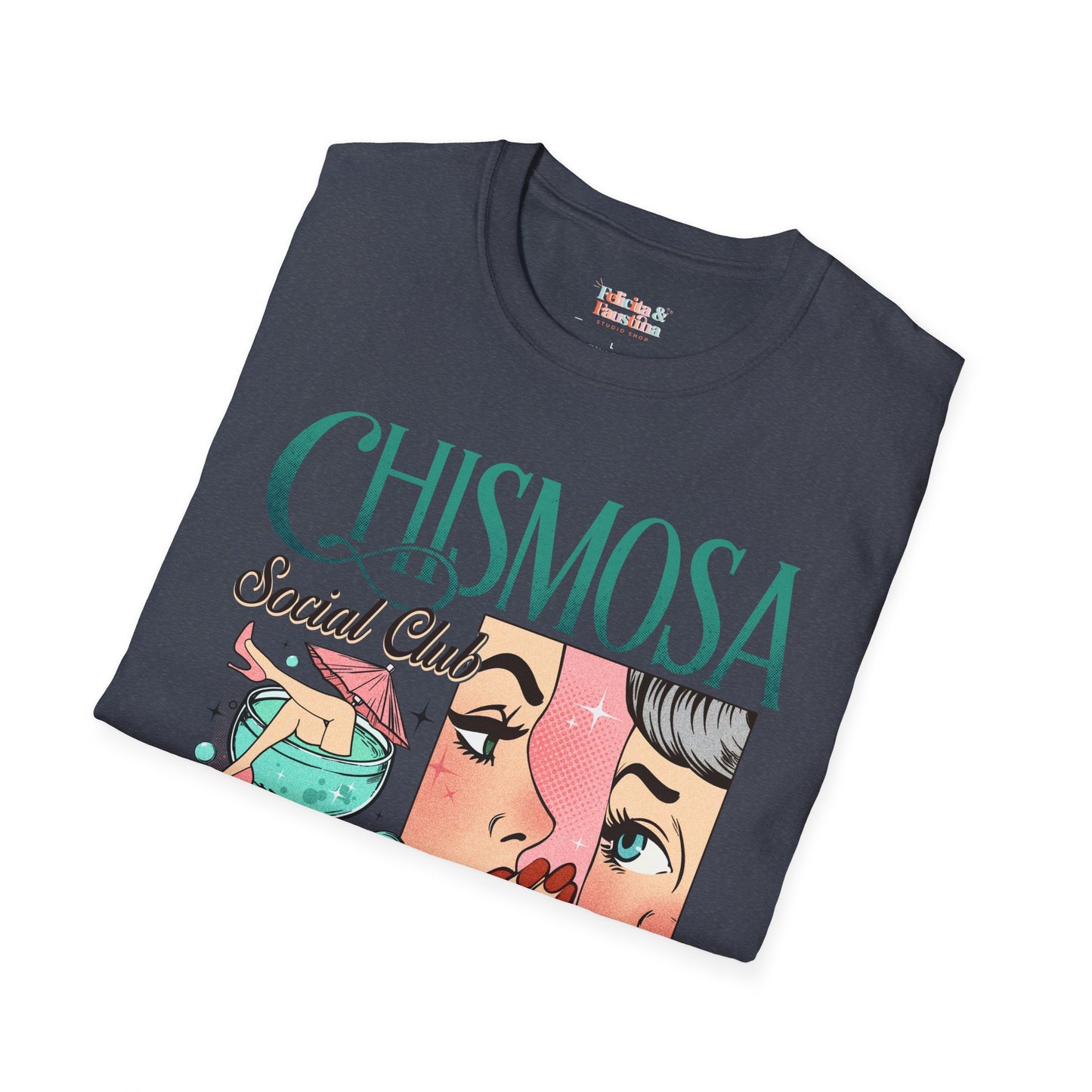 Chismosa T-Shirt