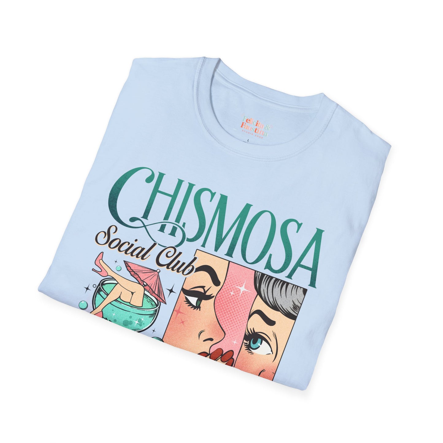 Chismosa T-Shirt