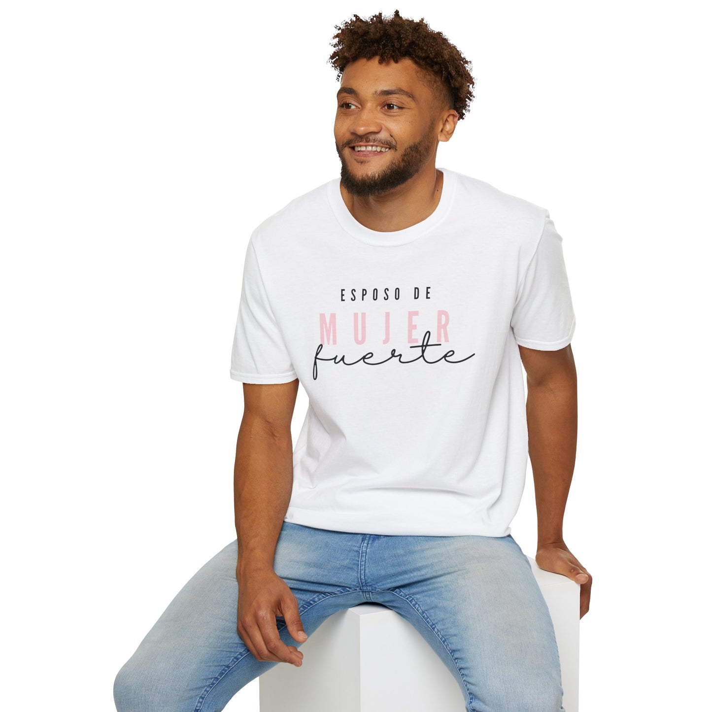 Espose de ( Husband of) Mujer Fuerte T-Shirt