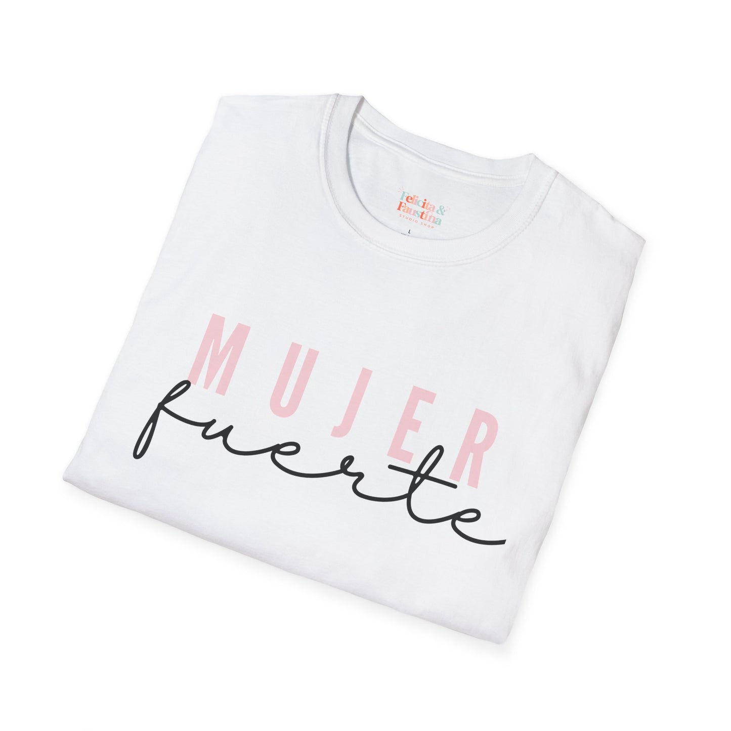 Mujer Fuerte T-Shirt
